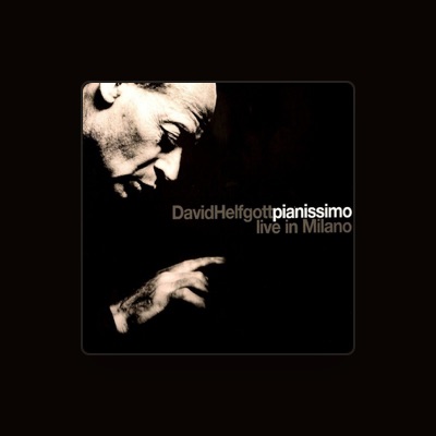 Listen to David Helfgott, watch music videos, read bio, see tour dates & more!
