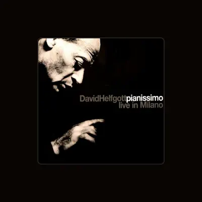 Listen to David Helfgott, watch music videos, read bio, see tour dates & more!