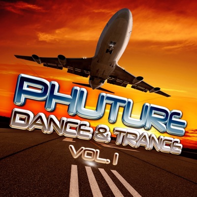 Phuture Dance & Trance, Vol.1  (20 Future Trance Mission Hits)