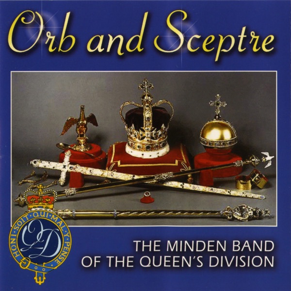 Обложка альбома «Orb and Sceptre» — The Minden Band of the Queen's Division
