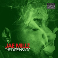 The Dispensary - Jae Millz