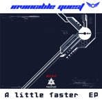 A Little Faster - EP