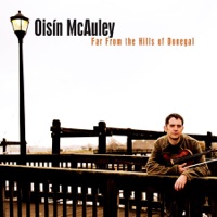 Far from the Hills of Donegal by Oisín McAuley on Apple Music