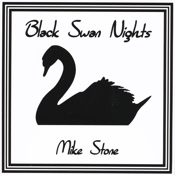Black Swan Nights - Album by Mike Stone - Apple Music