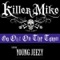 Go Out On the Town (feat. Young Jeezy) - Killer Mike lyrics