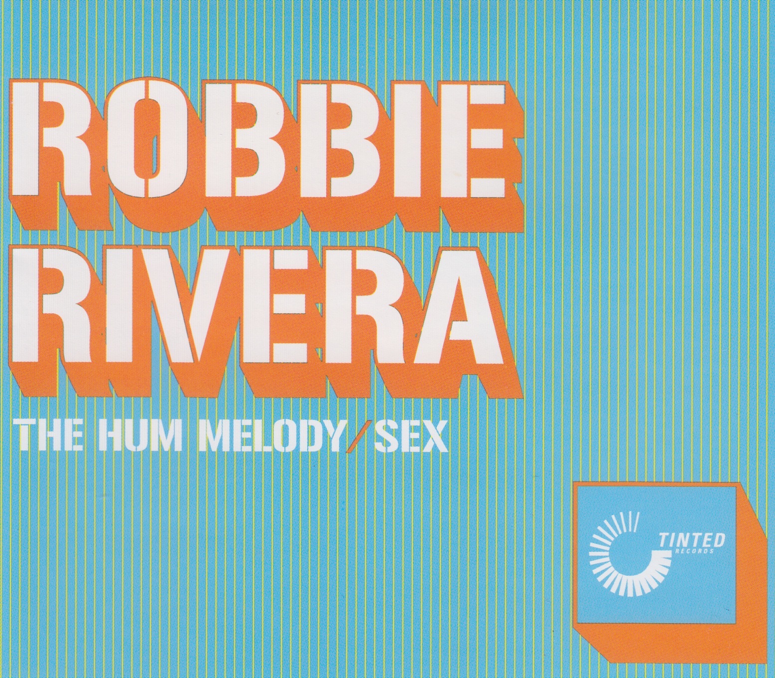 The Hum Melody / Sex