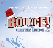 Bounce! Christmas Edition, Vol. 2 (The Finest In Dance, Trance, Jump & Hardstyle), 2008