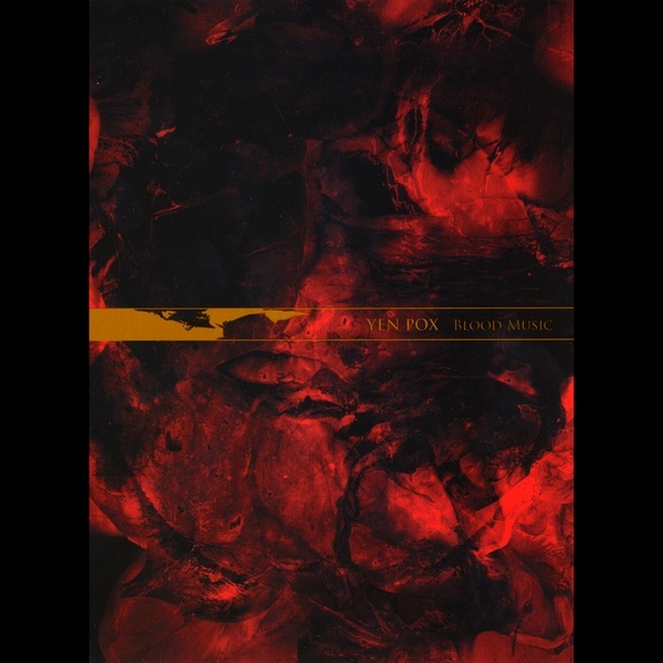 Blood Music by Yen Pox album artwork