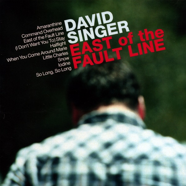 Обложка альбома «East of the Fault Line» — David Singer