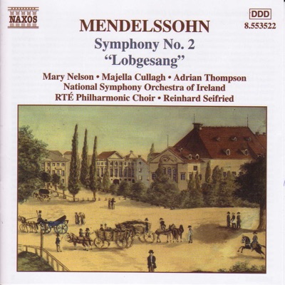 Mendelssohn: Symphony No. 2, 'Hymn of Praise'