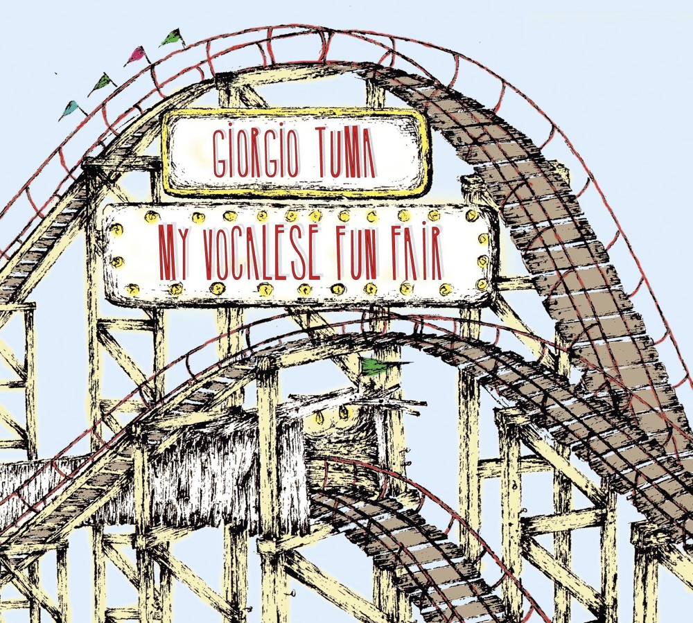Обложка альбома «My Vocalese Fun Fair» — Giorgio Tuma