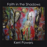 Faith In the Shadows - Kerri Powers