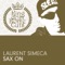 Sax On (Idriss Chebak Redub Remix) - Laurent Simeca lyrics