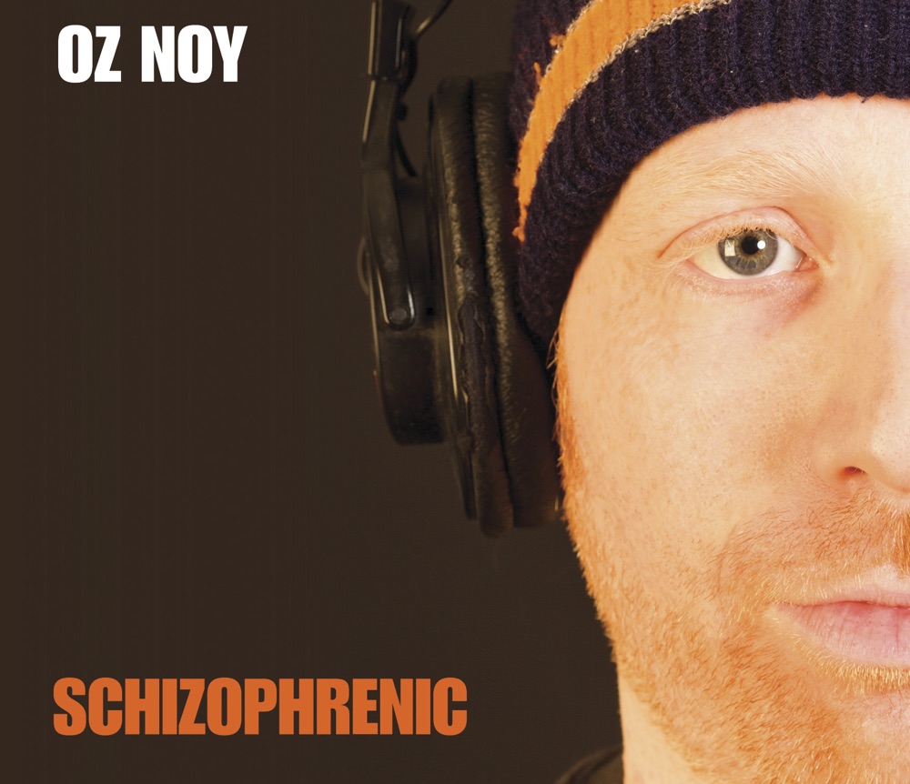 Обложка альбома «Schizophrenic» — Oz Noy