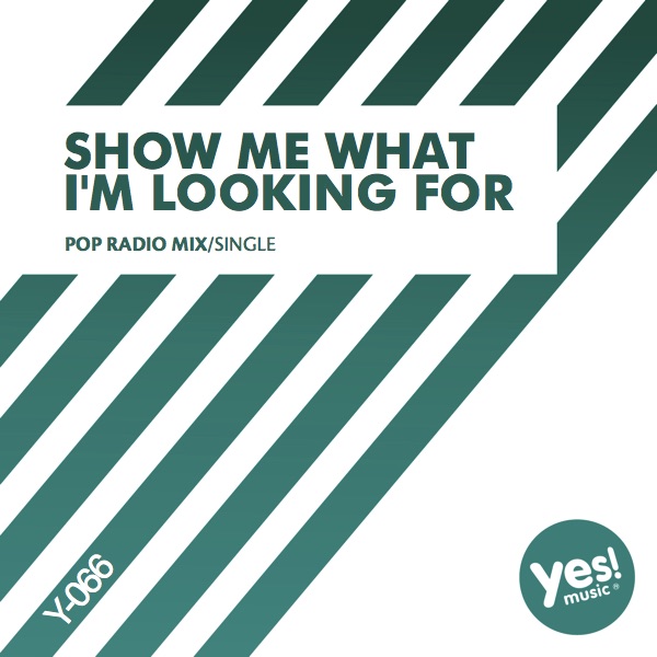 Show Me What I'm Looking For - Single by Thomas album cover
