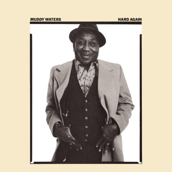 Обложка альбома «Hard Again» — Muddy Waters