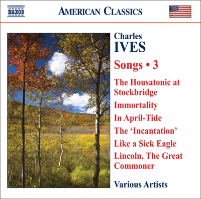 Ives: Songs, Vol. 3