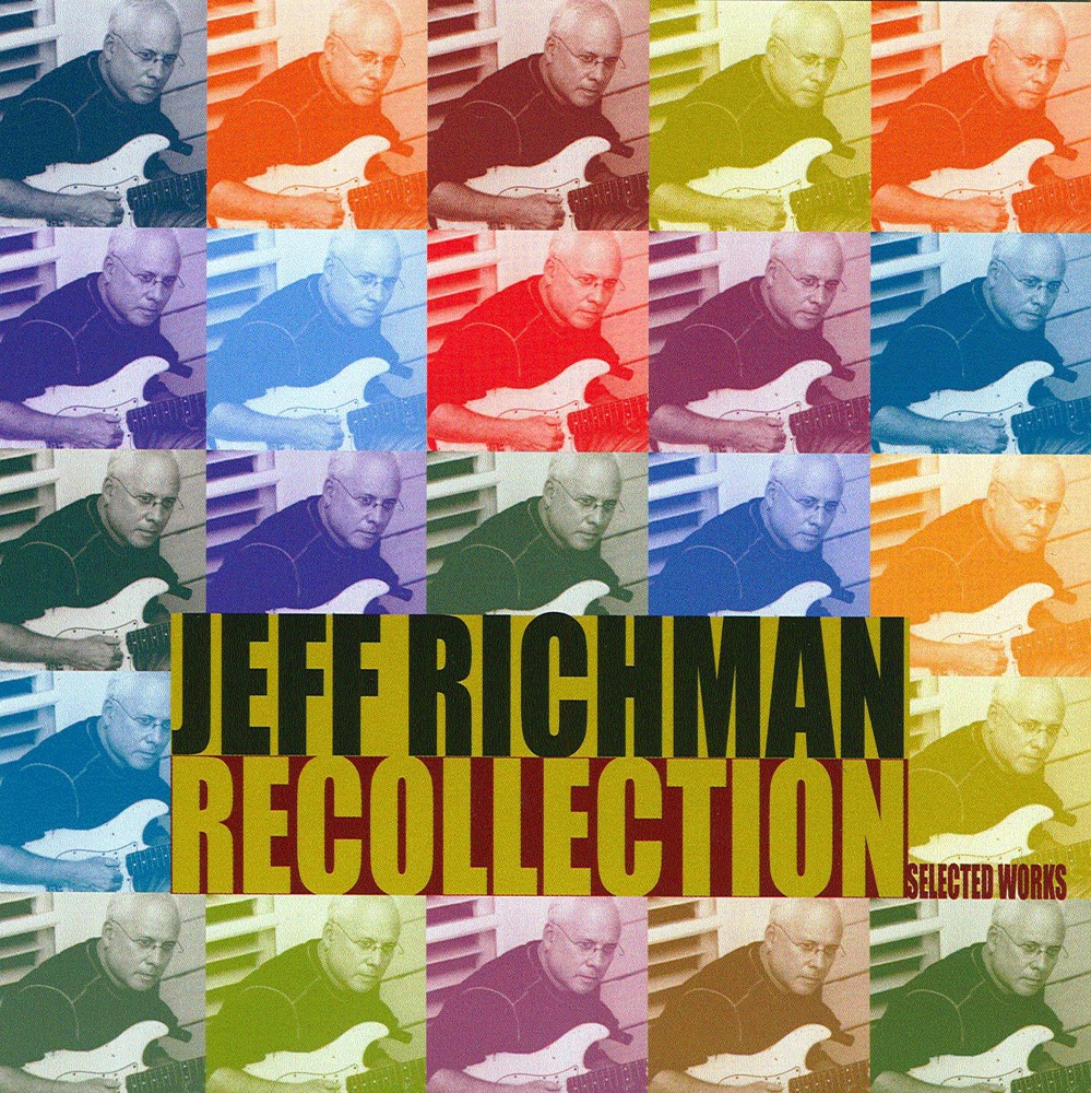Обложка альбома «Recollection» — Jeff Richman