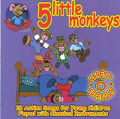 Five Little Monkeys - 16 Action Songs for Young Children Played With Classical Instruments
