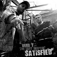 Satisfied - The Last Skeptik & Verb T