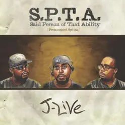 S.P.T.A. (Said Person of That Ability) - J-live