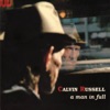 The Answer The Answer A Man In Full (The Best of Calvin Russell)