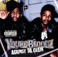 Against da Grain - YoungBloodZ