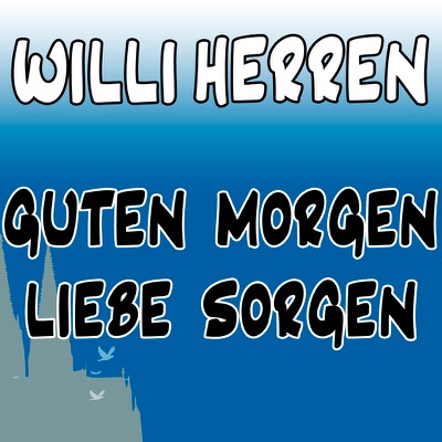 Guten Morgen liebe Sorgen