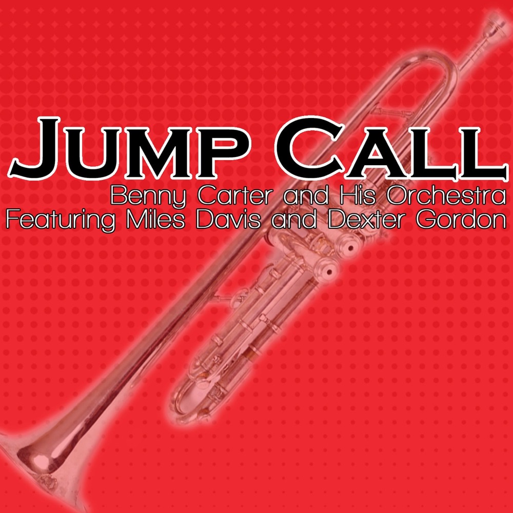 Обложка альбома «Jump Call» — Benny Carter and His Orchestra
