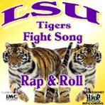 LSU Tigers Fight Song Rap & Roll - Single
