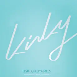 Hasta Quemarnos (Marcelo Cunning Remix) - Single - Kinky