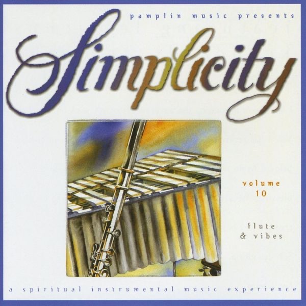 Simplicity: Vol. 10 - Flute & Vibes album cover