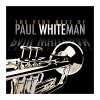 Rhapsody In Blue — Paul Whiteman