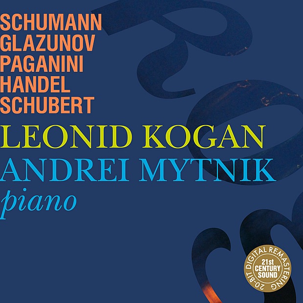 Обложка альбома «Leonid Kogan & Andrei Mytnik Play Schumann, Glazunov, Etc.» — Andrei Mytnik & Leonid Kogan