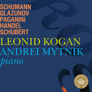 Leonid Kogan & Andrei Mytnik Play Schumann, Glazunov, Etc. - Andrei Mytnik & Leonid Kogan
