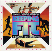 Keeping Fit: The Ultimate Home Workout Disc - Paul Brooks
