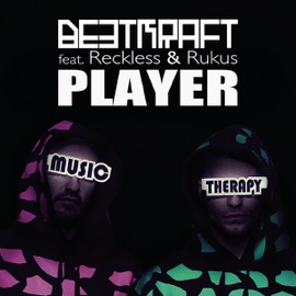 Player (feat. Reckless & Rukus) Beetkraft