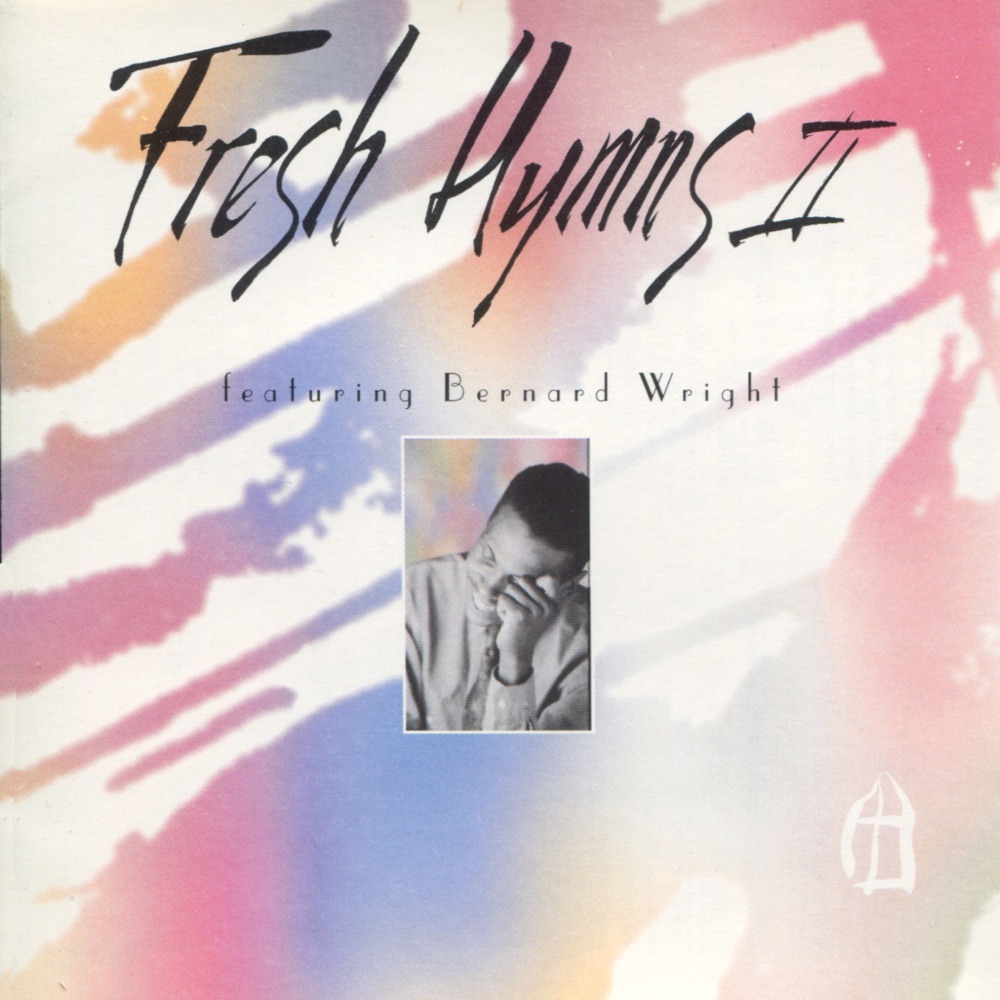 Обложка альбома «Fresh Hymns 2» — Bernard Wright