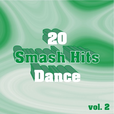 20 Smash Hits Dance, Vol. 2