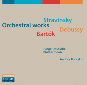 Stravinsky, Debussy & Bartók: Orchestral Works