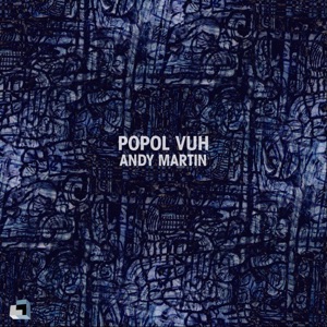 Popol Vuh - EP
