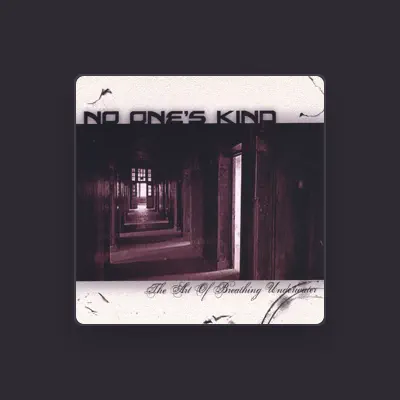 Listen to No One's Kind, watch music videos, read bio, see tour dates & more!