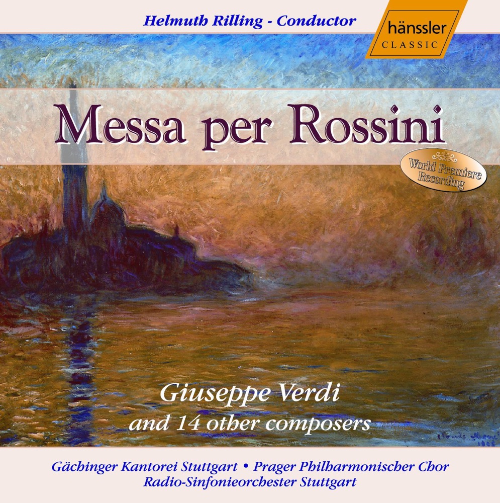 Обложка альбома «Messa Per Rossini» — Prague Philharmonic Chorus, Gächinger Kantorei Stuttgart, Helmuth Rilling, Stuttgart Radio Symphony Orchestra, Alexandru Agache, Florence Quivar, Gabriela Beňačková, Aage Haugland & James Wagner