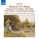 Bax Music for Two Pianos