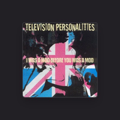 Television Personalities