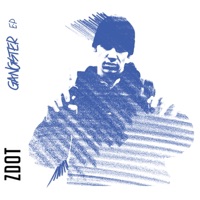Gangster EP - Zdot