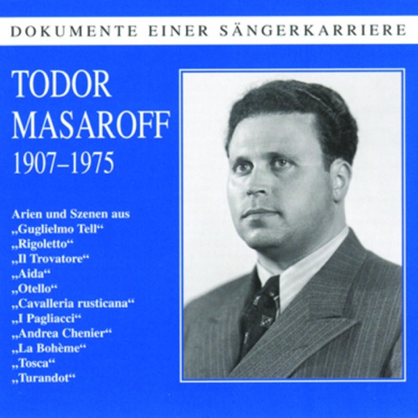 Dokumente Einer Sängerkarriere - Todor Masaroff