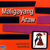 Cover art for Maligayang Araw by Mabuhay Singers