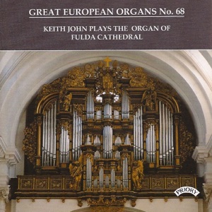 Great European Organs No. 68: Fulda Cathedral, Germany