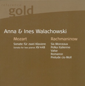 Mozart: Sonata for 2 Pianos, K. 448 - Rachmaninov: 6 Duets, 2 Pieces & Polka Italienne